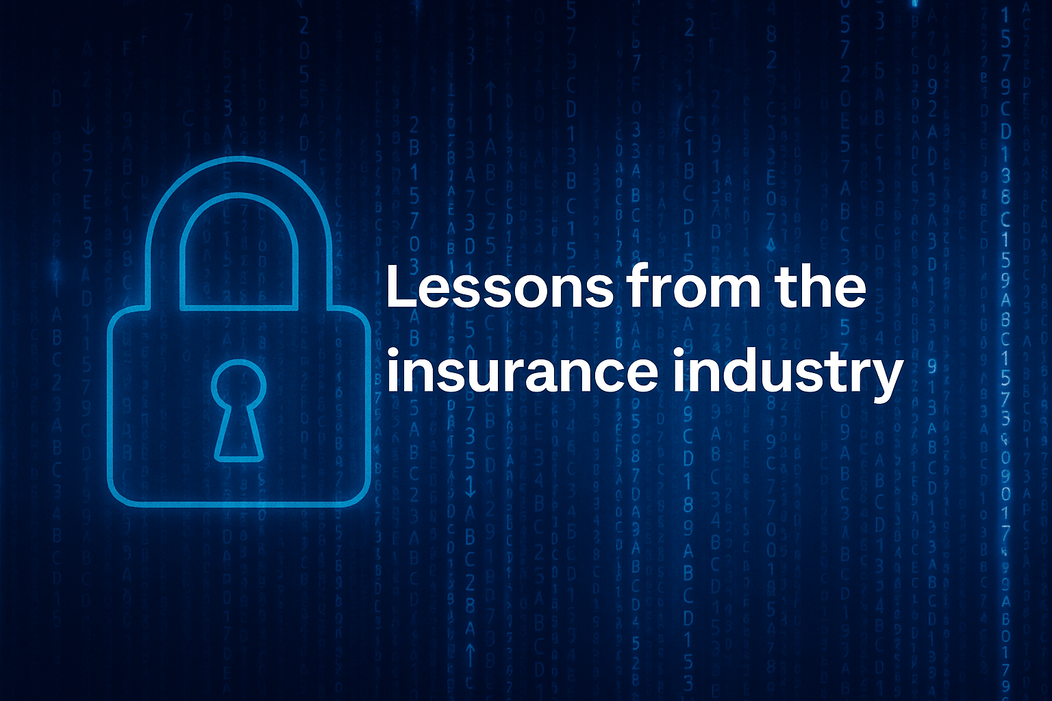 Lessons From The Insurance Industry